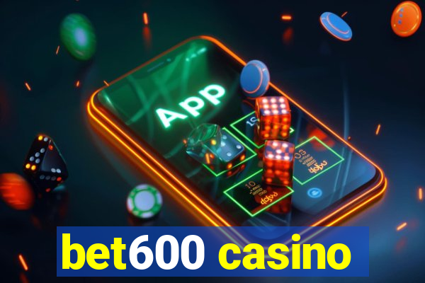 bet600 casino